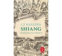 Shiang (Les Prodiges de l'Empire, Tome 2) Conn Iggulden (Auteur)