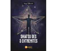 Shiatsu des 5 extrémités