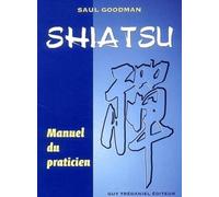 Shiatsu - manuel du praticien
