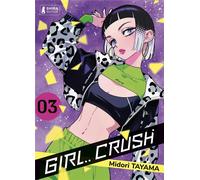 SHIBA EDITION Girl crush tome 3