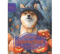 Shiba-inu Coloring Book For Dog Lovers Fall Edition: Beloved Dogs Coloring Book Serise
