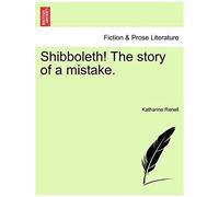 Shibboleth! The Story Of A Mistake.