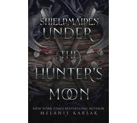 Shield-Maiden: Under the Hunter's Moon