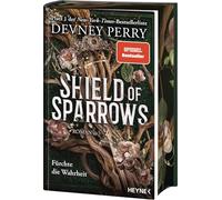 Shield of Sparrows: Roman. Slow-burn Enemies-to-Lovers Romantasy in luxuriös veredelter Hardcover-Ausgabe mit Farbschnitt!