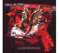 Shield of Steel - Communion [Import]