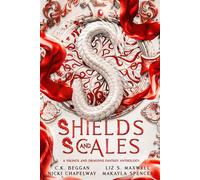 Shields and Scales: A Vikings and Dragons Fantasy Anthology - C.K. Beggan - C.K. Beggan - ebook (ePub) - Livre