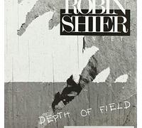 Shier, Robin - Depth of Field [Import]