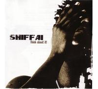 Shiffai - Think About It