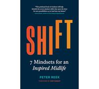Shift: 7 Mindsets for an Inspired Midlife