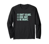 Shift Gears Ride Dirt Be Brave Mountain Biker Trail Rider Manche Longue