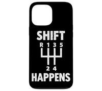 Shift Happens Un conducteur de Voiture Manuel drôle, Un Amateur de Voitures Coque pour iPhone 13 Pro Max