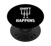 Shift Happens Un conducteur de Voiture Manuel drôle, Un Amateur de Voitures PopSockets PopGrip Adhésif