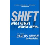 Shift: Inside Nissan's Historic Revival