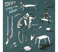 Shift Songs from Aipotu