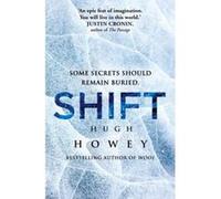 Shift (Wool Trilogy 2) Howey, Hugh (Auteur)