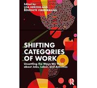 Shifting Categories of Work