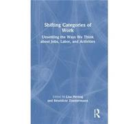 Shifting Categories Of Work
