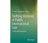 Shifting Horizons Of Public International Law