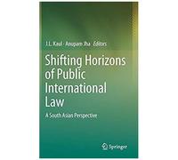 Shifting Horizons Of Public International Law