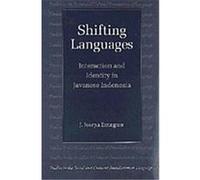 Shifting Languages, Studies in the Social and Cultural Foundations of Language Bambi B. Schieffelin, J. Joseph Errington, Judith T. Irvine (Auteur)