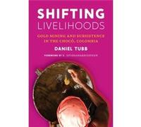 Shifting Livelihoods - Daniel Tubb - University of Washington Press - Livre en Anglais - Paperback Daniel TubbDaniel Tubb (Auteur)