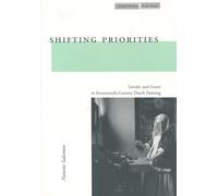 Shifting Priorities: Gender and Genre in Seventeenth-Century Dutch Painting