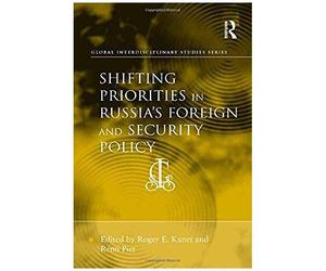 Shifting Priorities In Russia's Foreign And Security Policy