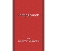 Shifting Sands: A Short Story