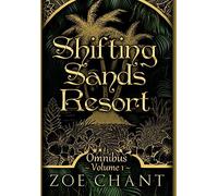 Shifting Sands Resort Omnibus Volume 1