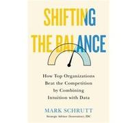 Shifting the Balance by Mark Schrutt Mark Schrutt (Auteur)