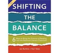 Shifting the Balance Grades K2 by Kari Yates Kari Yates (Auteur)