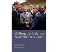 Shifting the Balance Laurence Whitehead (Auteur)