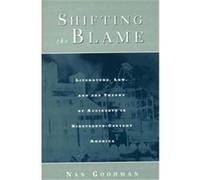 Shifting the Blame Nan Goodman (Auteur)