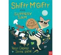 Shifty McGifty and Slippery Sam: The Cat Burglar