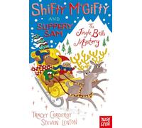Shifty McGifty and Slippery Sam: The Jingle Bells Mystery
