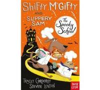 Shifty McGifty and Slippery Sam The Spooky School by Tracey Corderoy Tracey Corderoy, (Auteur)