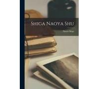 Shiga Naoya Shu