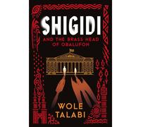 Shigidi And The Brass Head Of Obalufon