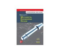 Shigley's Mechanical Engineering Design: 2024 Release ISE