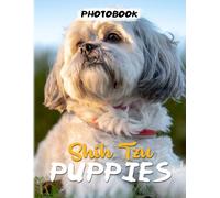Shih Tzu Puppies Photo Book: Photography Book With 40 Beautiful Photos Of This Dog Gifts For Kids To Learn More About Animal