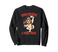 Shih Tzu Yoga ou Wine I Feel Fine - DIGOR Funny Sweatshirt