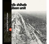 Shihab, Sahib -& Gilson Unit- - La Marche Dans le Desert