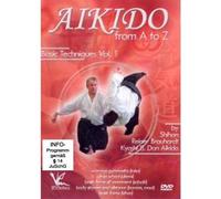 Shihan Reiner Brauhardt Kyoshi - Aikido from A to Z Basic Techniques Vol1