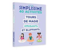 Shiilia - Simplissime - Tours de magie amusants et bluffants
