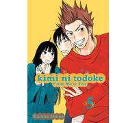 Shiina, Karuho - KIMI NI TODOKE GN VOL 05 FROM ME TO YOU