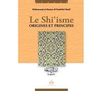 Shi'isme, origines et principe - ALKASHIFUL GHATA ALKASHIFUL GHATA - Albouraq - broché - Etude