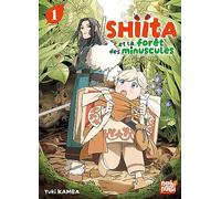 Shiita et la forêt des minuscules T01