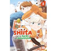 Shiita et la forêt des minuscules T03