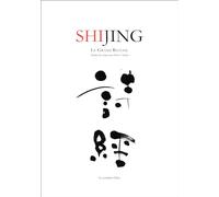 Shijing le Grand Recueil