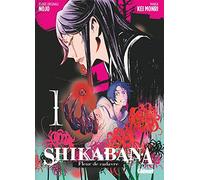 Shikabana - Fleur de cadavre - Tome 01